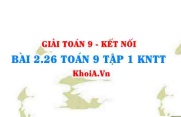 Bài 2.26 SGK Toán 9 tập 1 Kết nối tri thức